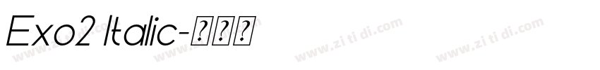 Exo2 Italic字体转换 Exo2 Italic字体转换